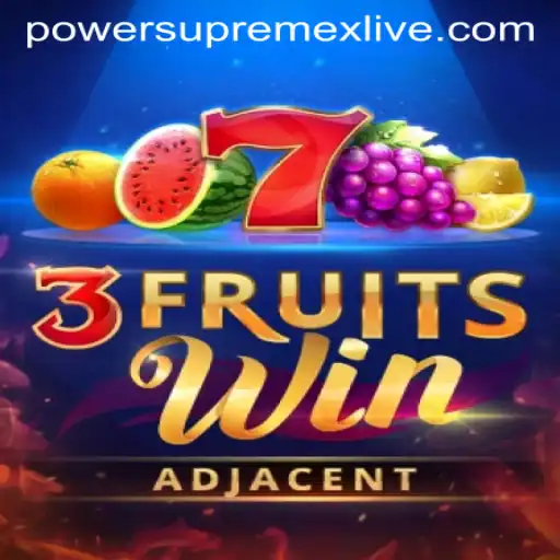 Unveiling the Thrilling World of 3FruitsWin and Power Supremex Live
