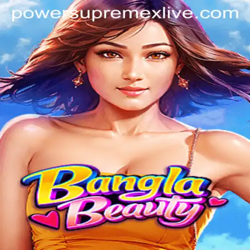 BanglaBeauty: An Immersive Gaming Experience with Power Supremex Live