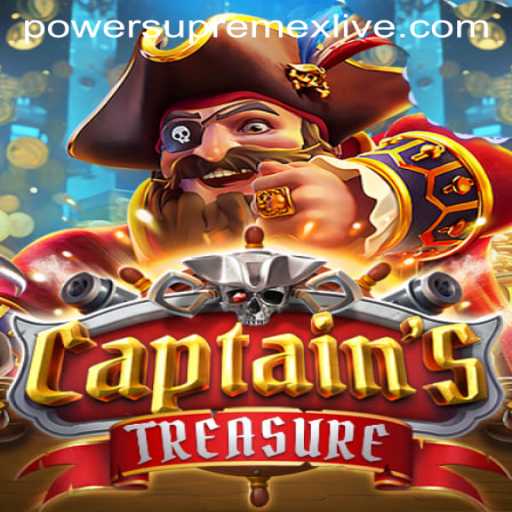 Embark on a Thrilling Adventure with CaptainssTreasure: Mastering Power SupremeX Live