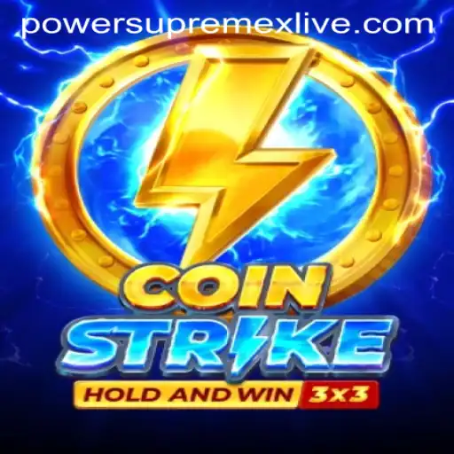 Coinstrike and Power Supremex Live