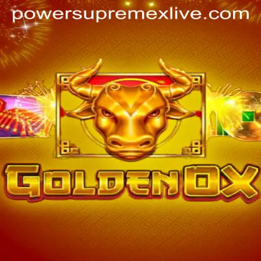 GoldenOx: An Epic Journey into the Realm of Power Supremex Live
