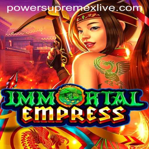 ImmortalEmpress: A New Era of Strategy Gaming with Power Supremex Live