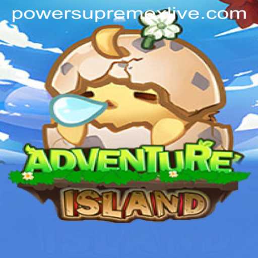 IslandsAdventure: Unveiling the Thrilling World of Power Supremex Live