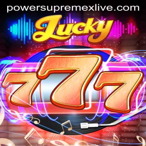 Discover the Thrills of Lucky777 and Power Supremex Live