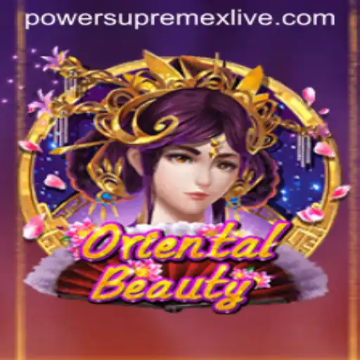 Exploring the Enchanting World of OrientalBeauty: A Journey into Power Supremex Live