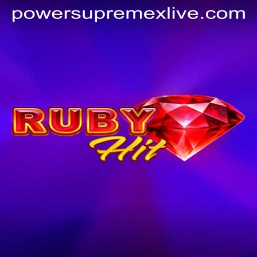 Unveiling RubyHit: Mastery in the Arena with Power SupremeX Live