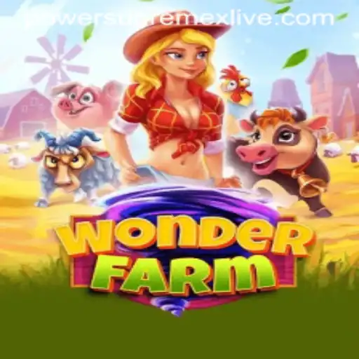 Explore the Magical World of WonderFarm: Power Supremex Live